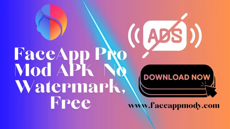 FaceApp Pro APK – No Watermark, Free